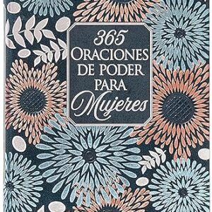 365 Oraciones de Poder para Mujeres