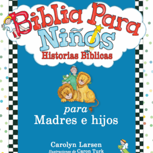 Biblia para Niños para Madres e Hijos [Libro] Historias bíblicas