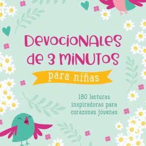 Devocionales de 3 Minutos para Niñas [Libro Bolsillo] 180 lecturas inspiradoras para corazones jóvenes